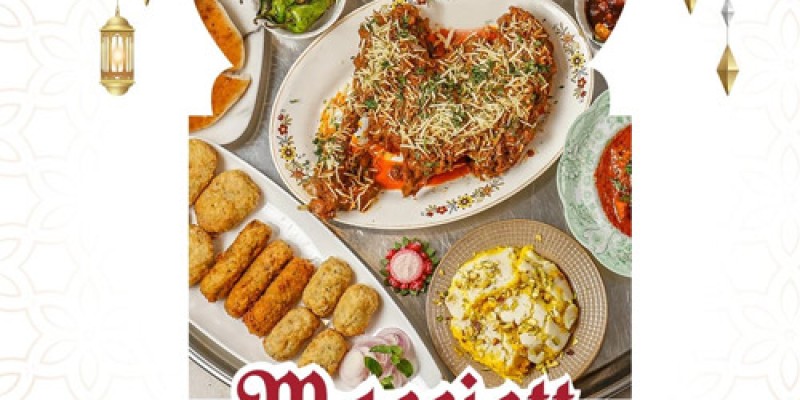 Marriott Hotels is offering Iftar & Suhoor Buffet 3 