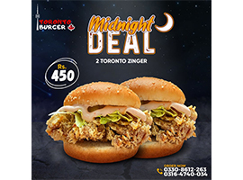 Toronto Burger Midnight Deal 1 For Rs.450