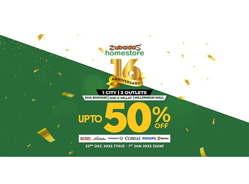 Zubaidas Home Store 16th Anniversary Sale Upto 50% Off