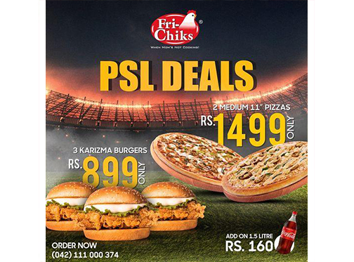 Fri-Chiks PSL Deals! Starting Rs. 899