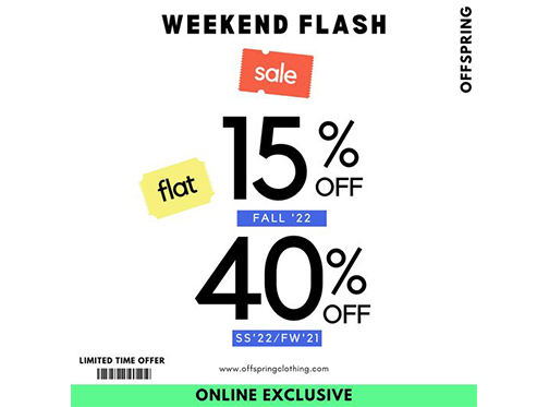 Offspring! Weekend Flash Sale Flat 15% 40% Off