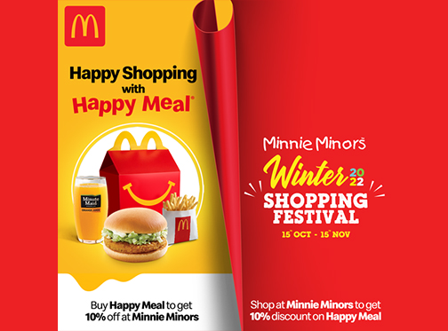 Buy a Happy Meal from McDonald's and receive a 10% discount coupon for Minnie Minors