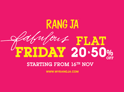 Rang Ja Fabulous Friday Sale! Flat 20% and 50% Off