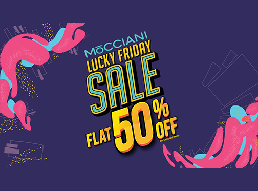 Mōcciani Lucky Friday Sale! Flat 50% Off