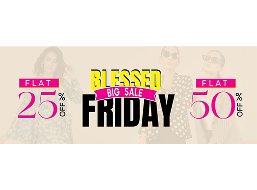 Sweet Sixteen Blessed Friday Sale Flat 25% & 50% Off