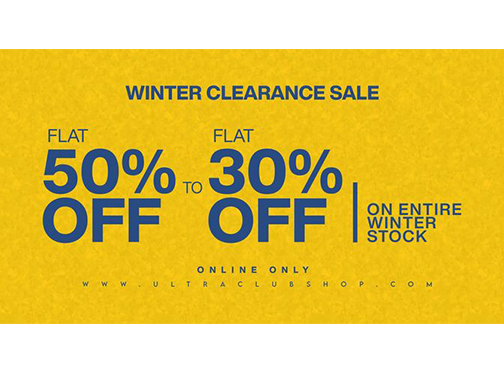 Winter Clearance Sale at Ultra Club Flat 30% & 50% Off