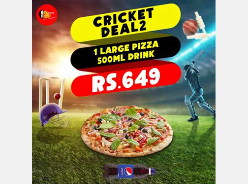 Day Night Pizza Cricket Deal 2 For Rs.649