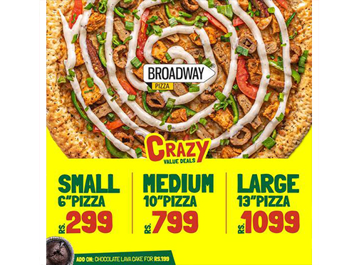 Broadway Pizza Crazy Value Deal! Starting Rs.299