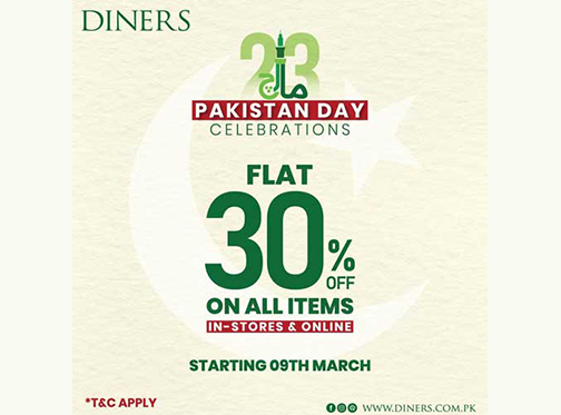 Diners Pakistan Day Celebration Flat 30% Off