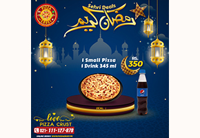 Pizza Crust Sehri Deal 01 For Rs.350
