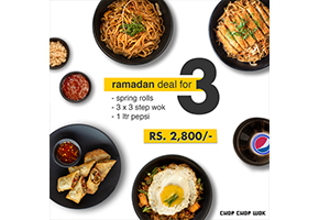 Chop Chop Wok Ramadan Deal For 3 For Rs.2800
