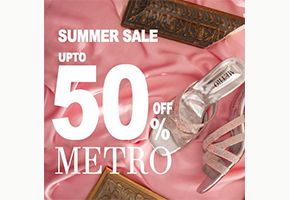 Metro Shoes Summer Sale! Upto 50% OFF