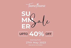 Taana Baana Summer Sale upto 40% off