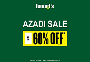 Ismails Azadi Sale Up to 60% Off! Shop Now & Celebrate Savings
