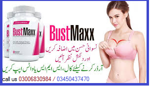 Bustmaxx Capsules in Quetta	 0300-6830984  Online shop