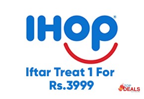 Rs 3999 ihop iftar treat 1 for rs.3999 for hospitality - restaurants