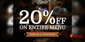 Knead Cafe 20% off on Entire Menu 