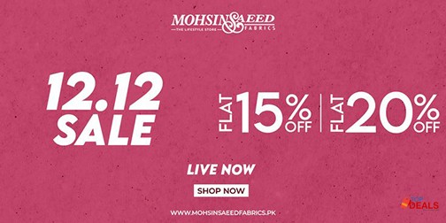 Mohsin Saeed Fabrics 12.12 Sale Flat 15% & 20% Off 