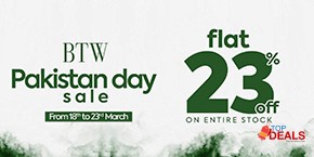 BTW - By The Way Pakistan Day Sale Flat 23% Off 
